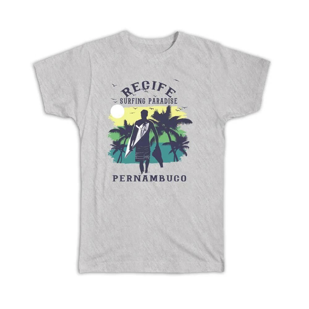 Gift T-Shirt : Recife Brasil Surfing Paradise Beach Tropical Vacation Unisex T-shirt, Sweatshirt, Hoodie, Long Sleeve Tee - T-Shirt, Sweatshirt, Hoodie