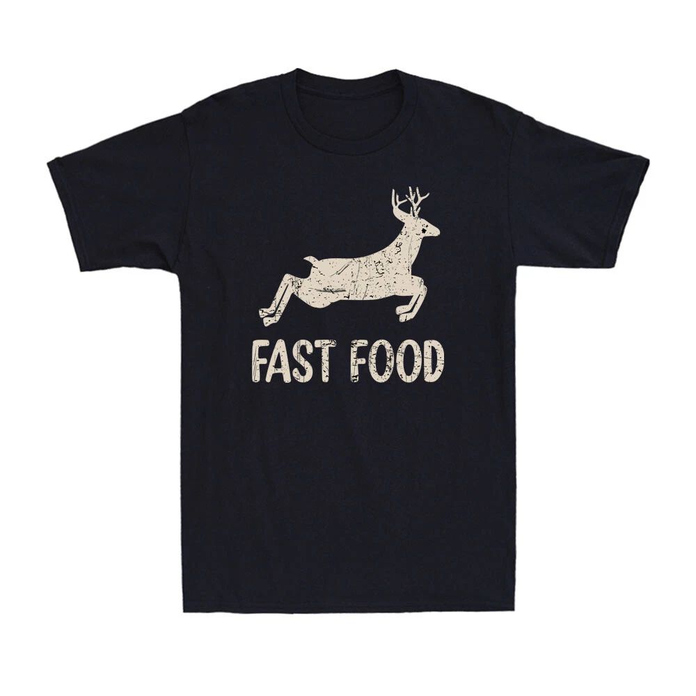 Fast Food Shirt Funny Deer Hunting Season Hunter Novelty Graphic Men's T-Shirt Unisex T-shirt, Sweatshirt, Hoodie, Long Sleeve Tee - T-Shirt, Sweatshirt, Hoodie