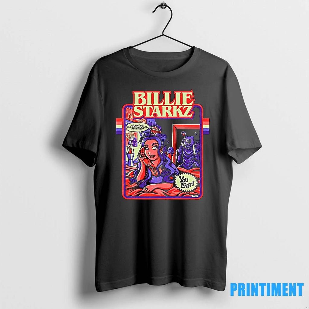 Billie Starkz We Already Played That Game Remember You Lost Art Tshirts Sweater Unisex T-shirt, Sweatshirt, Hoodie, Long Sleeve Tee - T-Shirt, Sweatshirt, Hoodie