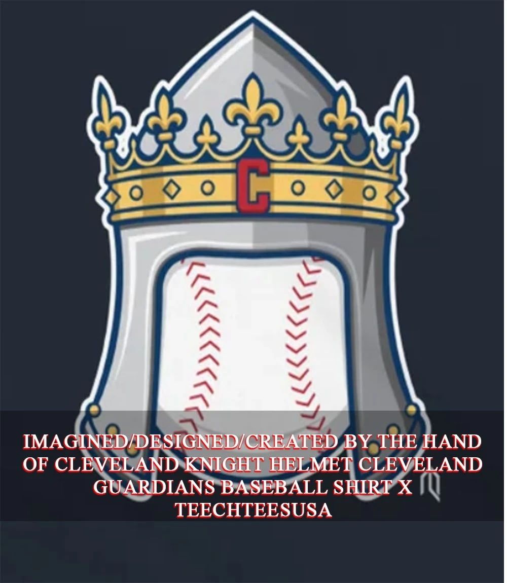 Cleveland Knight Helmet Cleveland Guardians Baseball shirt Unisex T-shirt, Sweatshirt, Hoodie, Long Sleeve Tee - T-Shirt, Sweatshirt, Hoodie