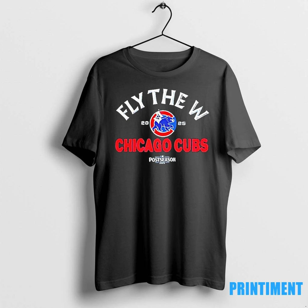 Fly The W Chicago Cubs 2025 Postseason Tshirts Sweater Unisex T-shirt, Sweatshirt, Hoodie, Long Sleeve Tee - T-Shirt, Sweatshirt, Hoodie