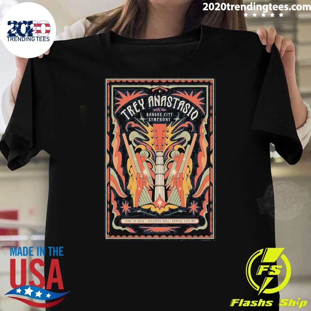 Trey Anastasio Helzberg Hall, Kansas City MO June 10 2026 Shirt Unisex T-shirt, Sweatshirt, Hoodie, Long Sleeve Tee - T-Shirt, Sweatshirt, Hoodie