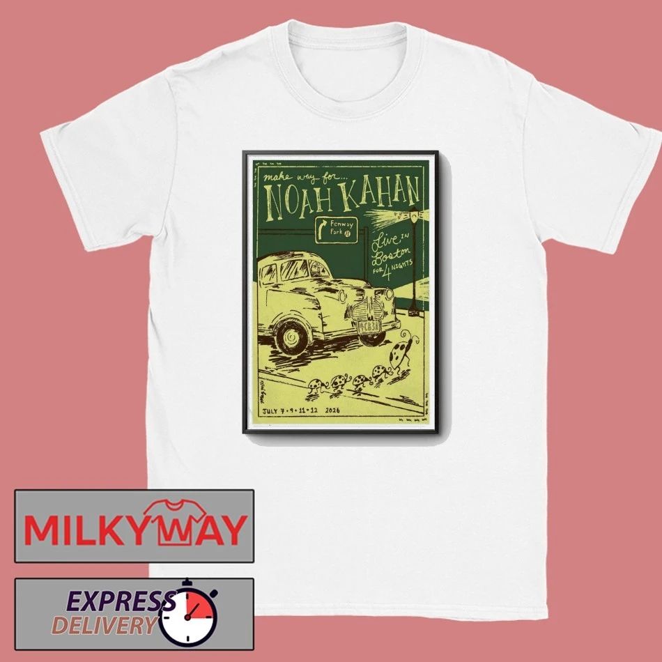 POSTER Noah Kahan July 7-12 2026 Fenway Fark shirt Unisex T-shirt, Sweatshirt, Hoodie, Long Sleeve Tee - T-Shirt, Sweatshirt, Hoodie