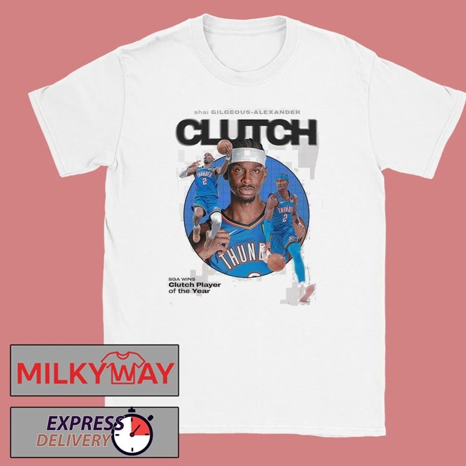 Shai Gilgeous Alexander SGA Clutch Player Of The Year NBA 2026 T-Shirt Unisex T-shirt, Sweatshirt, Hoodie, Long Sleeve Tee - T-Shirt, Sweatshirt, Hoodie