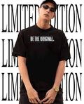 Be The Original shirt Unisex T-shirt, Sweatshirt, Hoodie, Long Sleeve Tee - T-Shirt, Sweatshirt, Hoodie