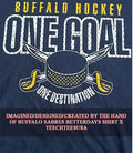 Buffalo Sabres Hockey one goal one destination shirt Unisex T-shirt, Sweatshirt, Hoodie, Long Sleeve Tee - T-Shirt, Sweatshirt, Hoodie