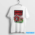 Beware Of Dawgs Georgia Beat Tennessee 2025 Tshirts Sweater Unisex T-shirt, Sweatshirt, Hoodie, Long Sleeve Tee - T-Shirt, Sweatshirt, Hoodie