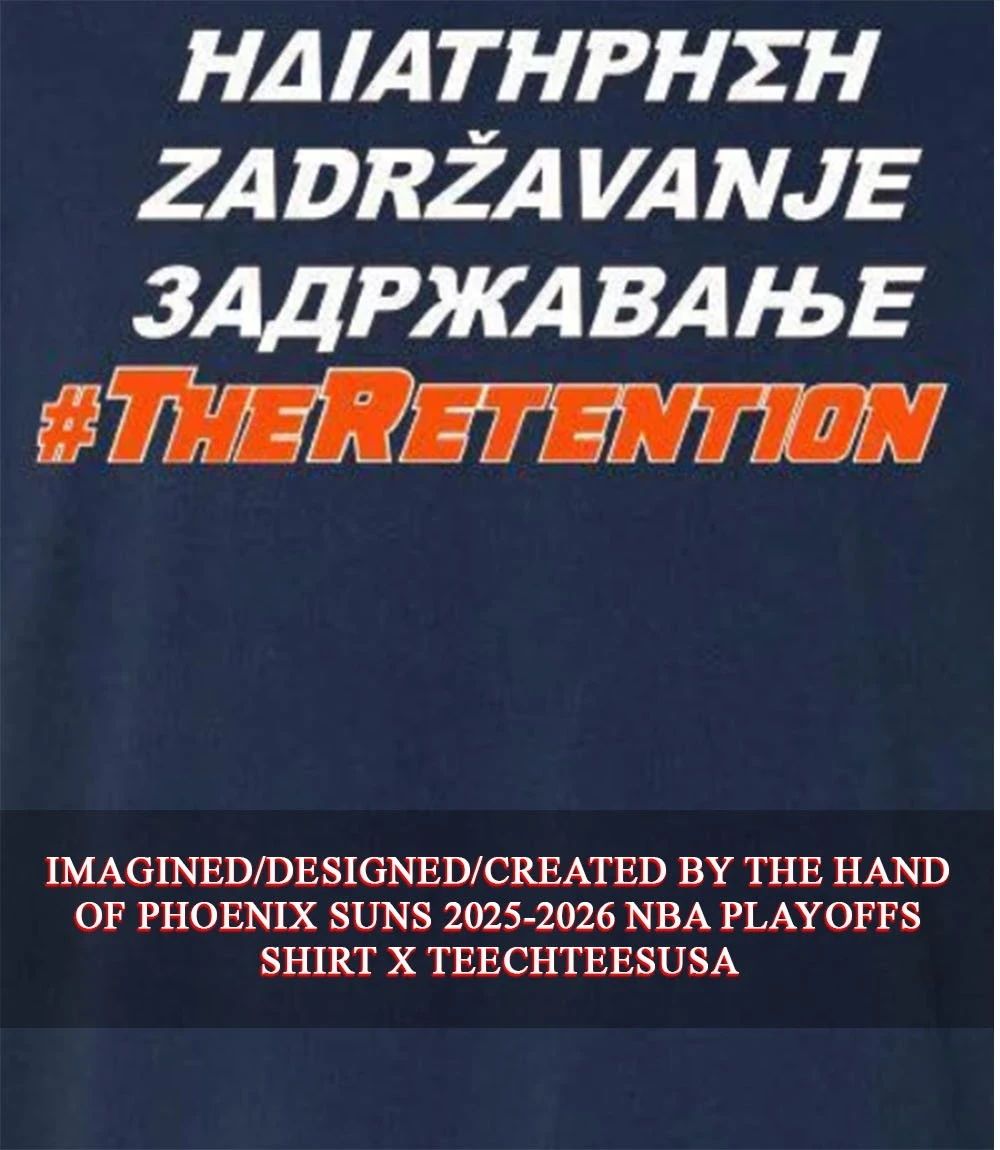 Retainment The Retention shirt Unisex T-shirt, Sweatshirt, Hoodie, Long Sleeve Tee - T-Shirt, Sweatshirt, Hoodie