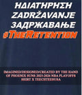 Retainment The Retention shirt Unisex T-shirt, Sweatshirt, Hoodie, Long Sleeve Tee - T-Shirt, Sweatshirt, Hoodie