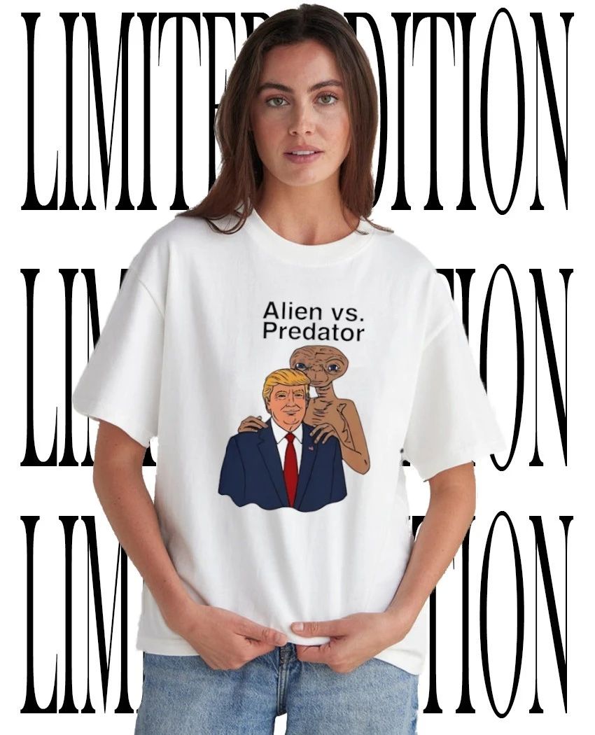Alien vs. Predator Donald Trump ET caricature shirt Unisex T-shirt, Sweatshirt, Hoodie, Long Sleeve Tee - T-Shirt, Sweatshirt, Hoodie