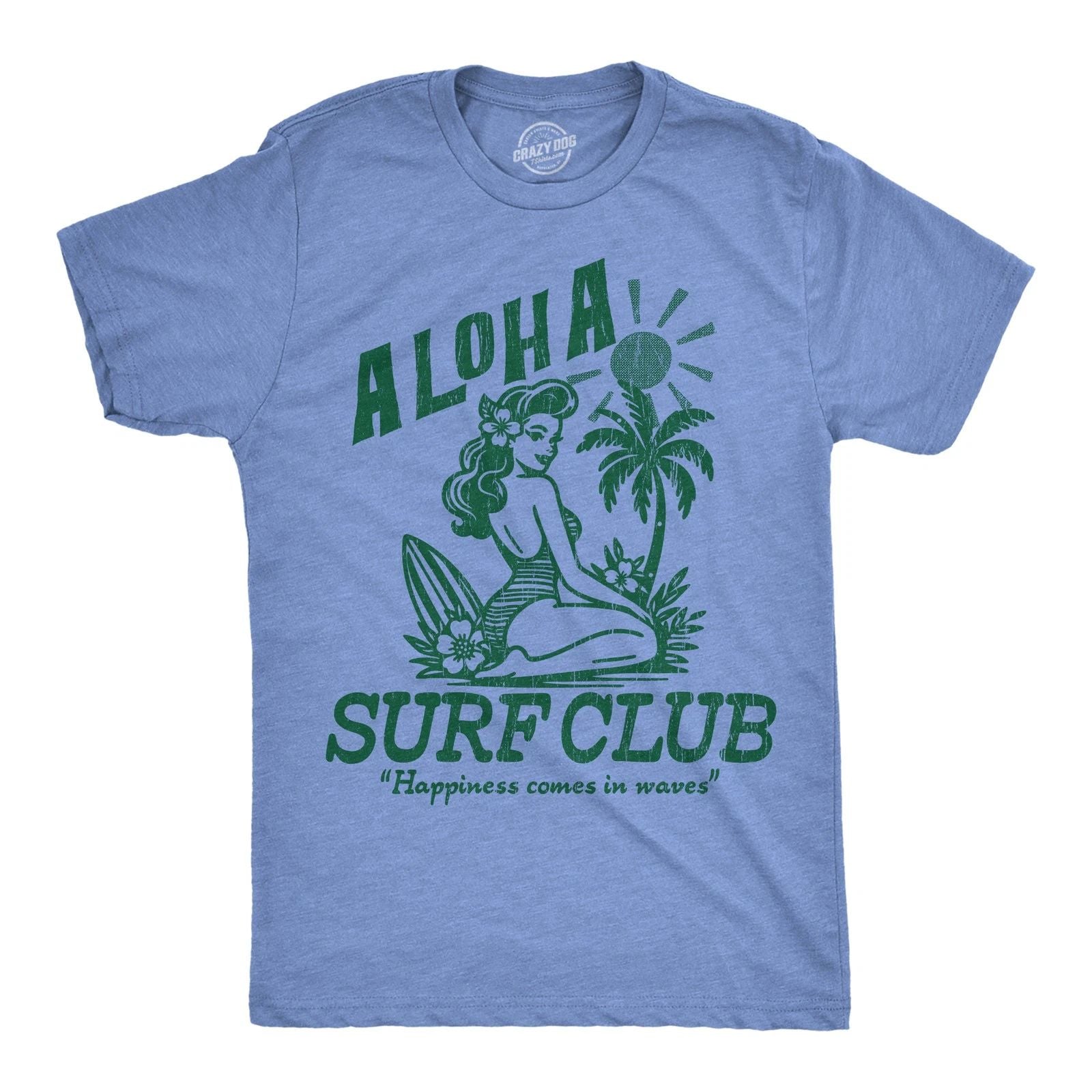 Mens Funny T Shirts Aloha Surf Club Sarcastic Beach Graphic Novelty Tee For Men Unisex T-shirt, Sweatshirt, Hoodie, Long Sleeve Tee - T-Shirt, Sweatshirt, Hoodie