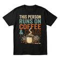 This Person Runs On Coffee & Chaos T-Shirt Funny Vintage Soul Graphic Tee Black Unisex T-shirt, Sweatshirt, Hoodie, Long Sleeve Tee - T-Shirt, Sweatshirt, Hoodie