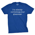 Mens Silently Correcting Your Grammar Funny T Shirt Nerdy Sarcastic Tee Graphic Unisex T-shirt, Sweatshirt, Hoodie, Long Sleeve Tee - T-Shirt, Sweatshirt, Hoodie