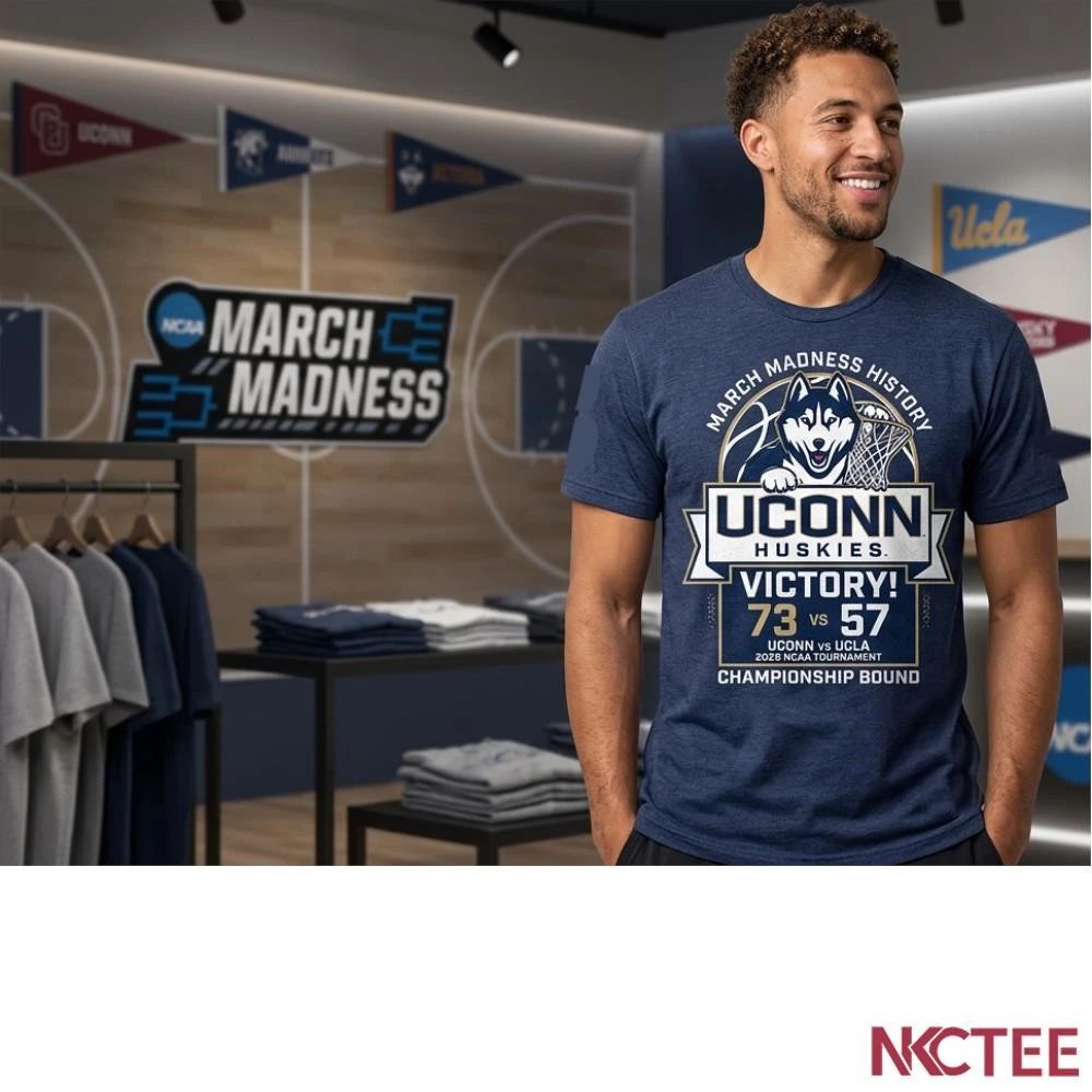 NKCtees 2026 NCAA Tournament Uconn 73 57 victory UCLA basketball tee Unisex T-shirt, Sweatshirt, Hoodie, Long Sleeve Tee - T-Shirt, Sweatshirt, Hoodie
