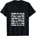 Everything is Fine Trust Your Government | Sarcastic Quote T-Shirt Unisex T-shirt, Sweatshirt, Hoodie, Long Sleeve Tee - T-Shirt, Sweatshirt, Hoodie