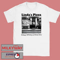 Drive Thru Lindas Pickup Delivery Or Drive Thru Shirts Unisex T-shirt, Sweatshirt, Hoodie, Long Sleeve Tee - T-Shirt, Sweatshirt, Hoodie