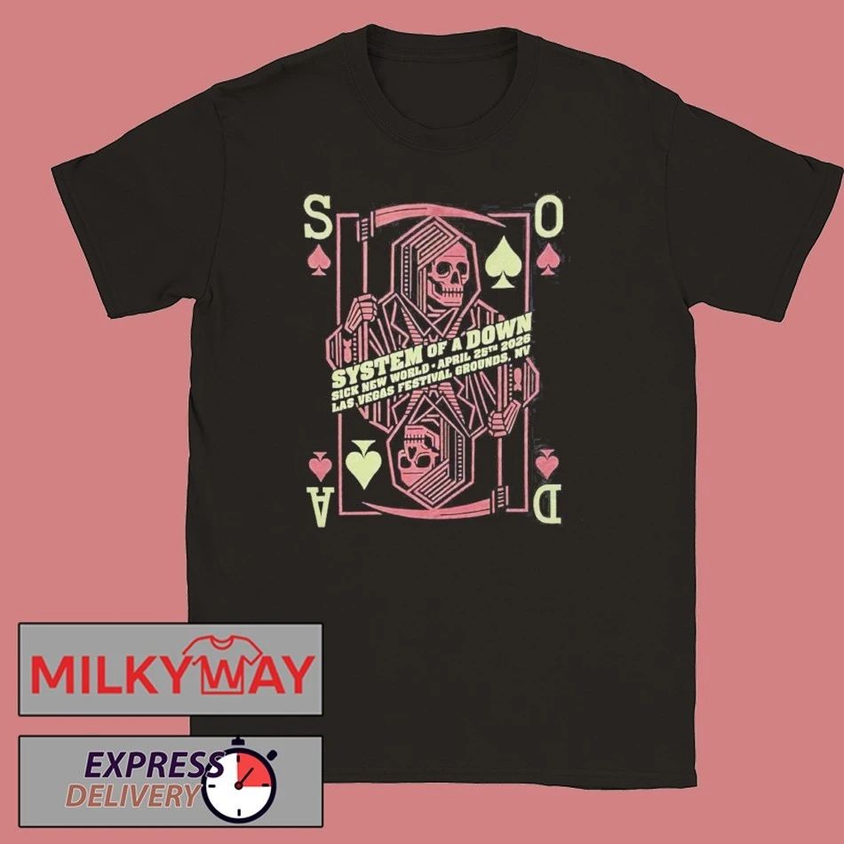 System Of A Down Sick New World 2026 Las Vegas Festival Venue Merch Tee On April 25 2026 The Reaper Playing Cards T-Shirt - T-Shirt, Sweatshirt, Hoodie