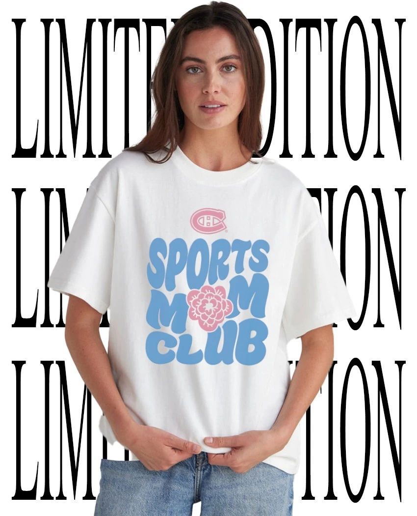 Montreal Canadiens Sports Mom Club shirt Unisex T-shirt, Sweatshirt, Hoodie, Long Sleeve Tee - T-Shirt, Sweatshirt, Hoodie
