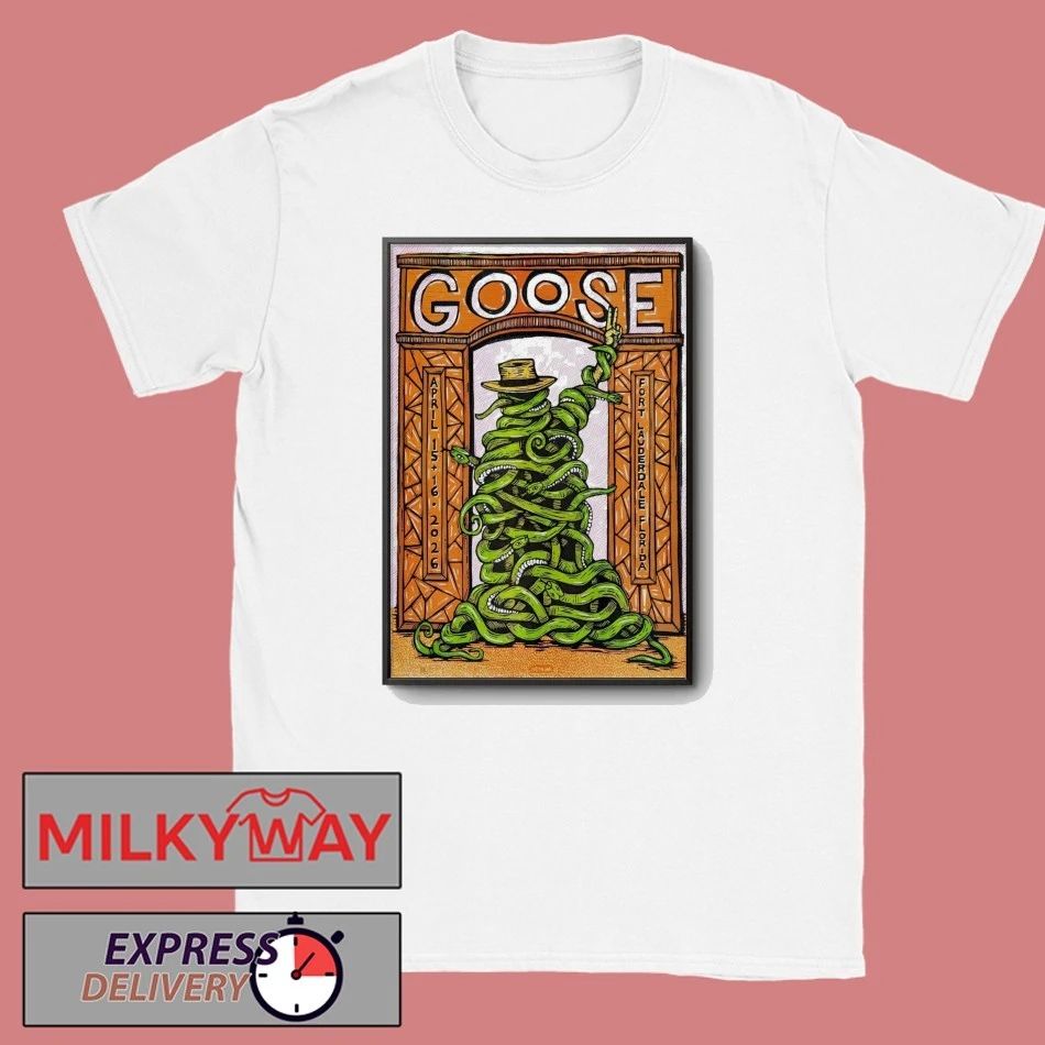 Goose Fort Lauderdale FL 4 15-4 16 2026 Poster shirt Unisex T-shirt, Sweatshirt, Hoodie, Long Sleeve Tee - T-Shirt, Sweatshirt, Hoodie