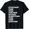 Do You Know The Muffin Man DYKTMM Nostalgic Saying Quote T-Shirt unisex T-Shirt Unisex T-shirt, Sweatshirt, Hoodie, Long Sleeve Tee - T-Shirt, Sweatshirt, Hoodie
