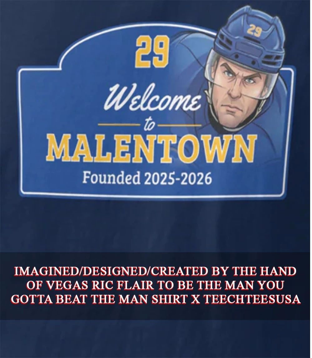 Welcome to Malentown founded 2025-2026 Beck Malenstyn Buffalo Sabres Hockey shirt Unisex T-shirt, Sweatshirt, Hoodie, Long Sleeve Tee - T-Shirt, Sweatshirt, Hoodie