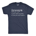 Mens Funny T Shirts Synonym Definition Sarcastic Graphic Novelty Tee for Men Unisex T-shirt, Sweatshirt, Hoodie, Long Sleeve Tee - T-Shirt, Sweatshirt, Hoodie