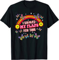 I Shaved My Flaps For This Funny Joke Humour T Shirt Unisex T-shirt, Sweatshirt, Hoodie, Long Sleeve Tee - T-Shirt, Sweatshirt, Hoodie