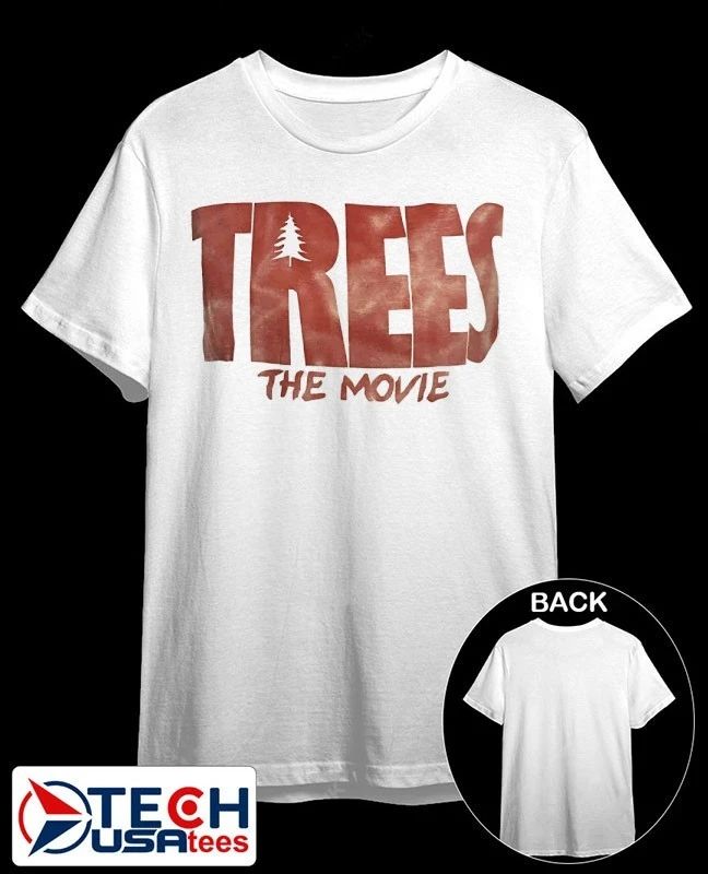 Trees The Movie shirt Unisex T-shirt, Sweatshirt, Hoodie, Long Sleeve Tee - T-Shirt, Sweatshirt, Hoodie