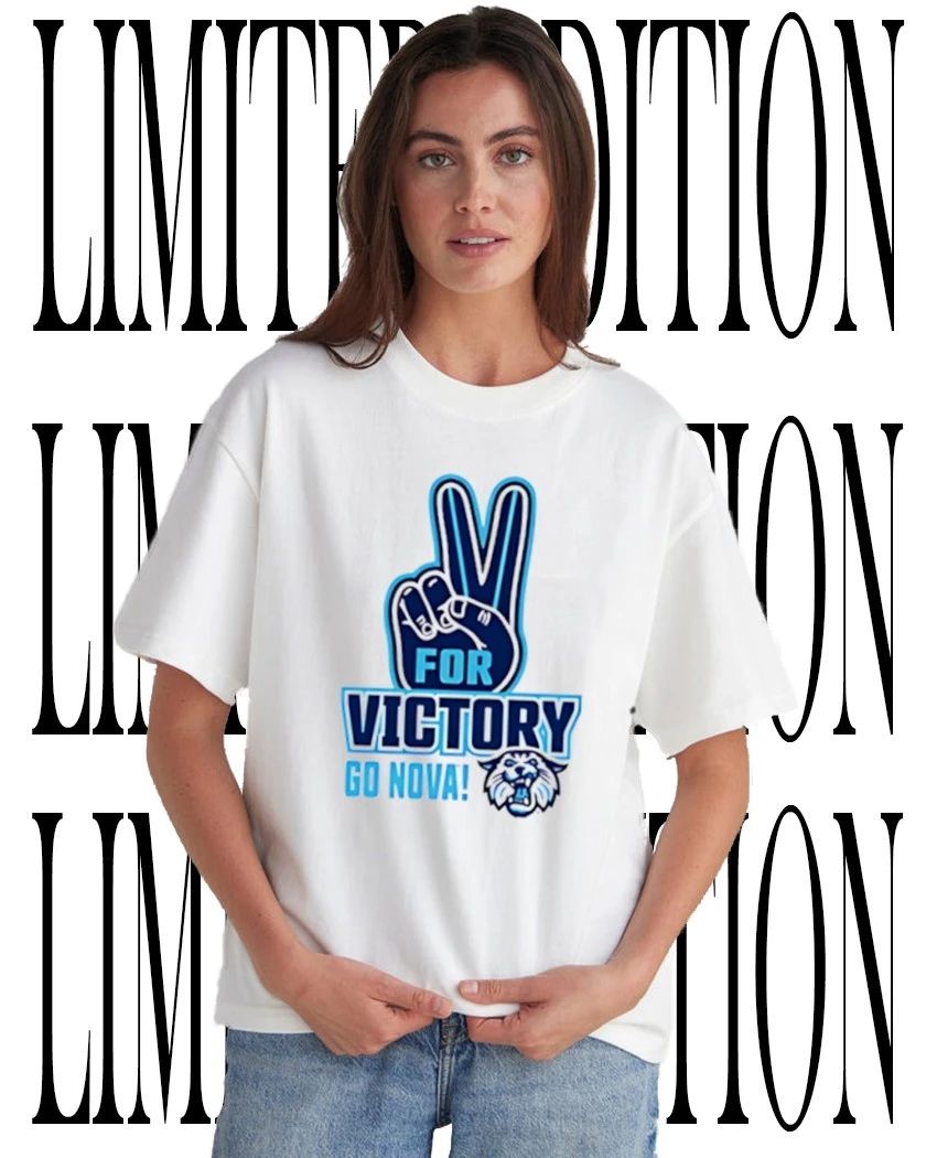 V for victory Villanova Wildcats NCAA go Nova shirt Unisex T-shirt, Sweatshirt, Hoodie, Long Sleeve Tee - T-Shirt, Sweatshirt, Hoodie