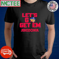 NKCtees Arizona Wildcats Let go get em shirt Unisex T-shirt, Sweatshirt, Hoodie, Long Sleeve Tee - T-Shirt, Sweatshirt, Hoodie