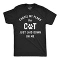 Mens Funny T Shirts Cancel My Plans The Cat Just Laid Down On Me Sarcastic Unisex T-shirt, Sweatshirt, Hoodie, Long Sleeve Tee - T-Shirt, Sweatshirt, Hoodie