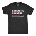 Mens Sarcastic Comment Loading T Shirt Funny Sarcasm Joke Graphic Novelty Tee Unisex T-shirt, Sweatshirt, Hoodie, Long Sleeve Tee - T-Shirt, Sweatshirt, Hoodie