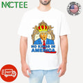 NKCtees No kings in America Donald Trump shirt Unisex T-shirt, Sweatshirt, Hoodie, Long Sleeve Tee - T-Shirt, Sweatshirt, Hoodie