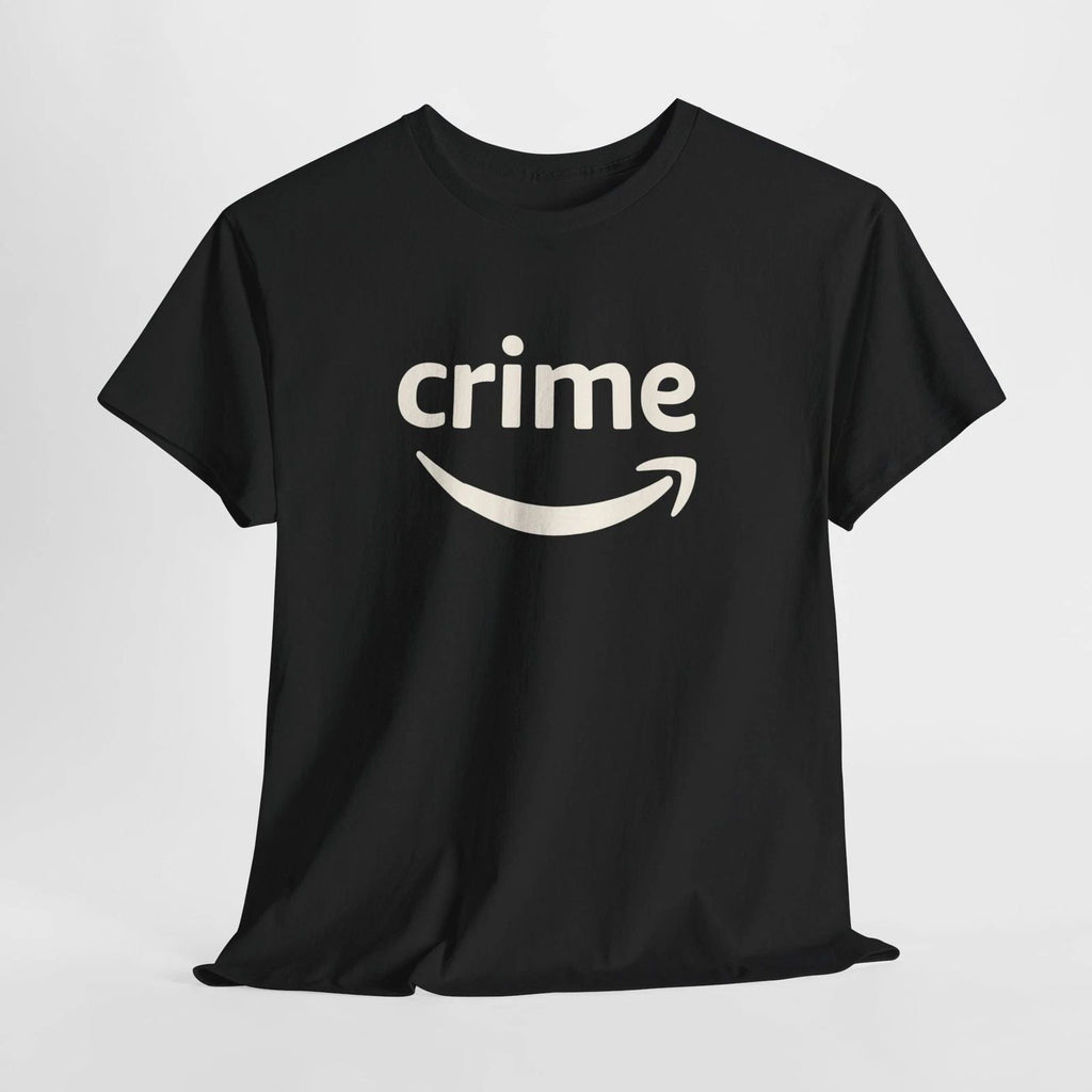 Amazon Crime Shirt Unisex T-shirt, Sweatshirt, Hoodie, Long Sleeve Tee - T-Shirt, Sweatshirt, Hoodie