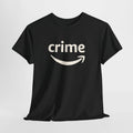 Amazon Crime Shirt Unisex T-shirt, Sweatshirt, Hoodie, Long Sleeve Tee - T-Shirt, Sweatshirt, Hoodie