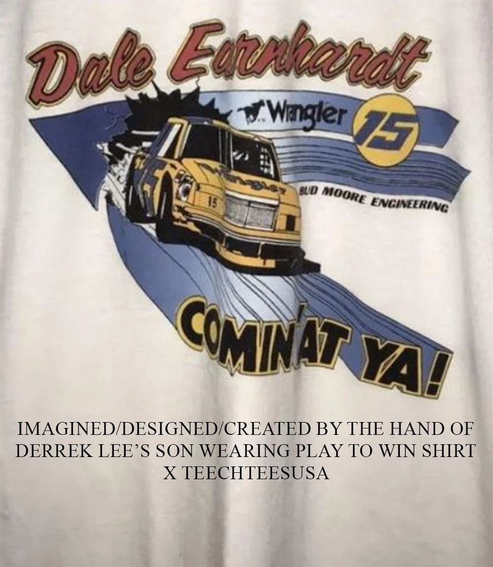 Dale Earnhardt NASCAR #15 comin at ya shirt Unisex T-shirt, Sweatshirt, Hoodie, Long Sleeve Tee - T-Shirt, Sweatshirt, Hoodie
