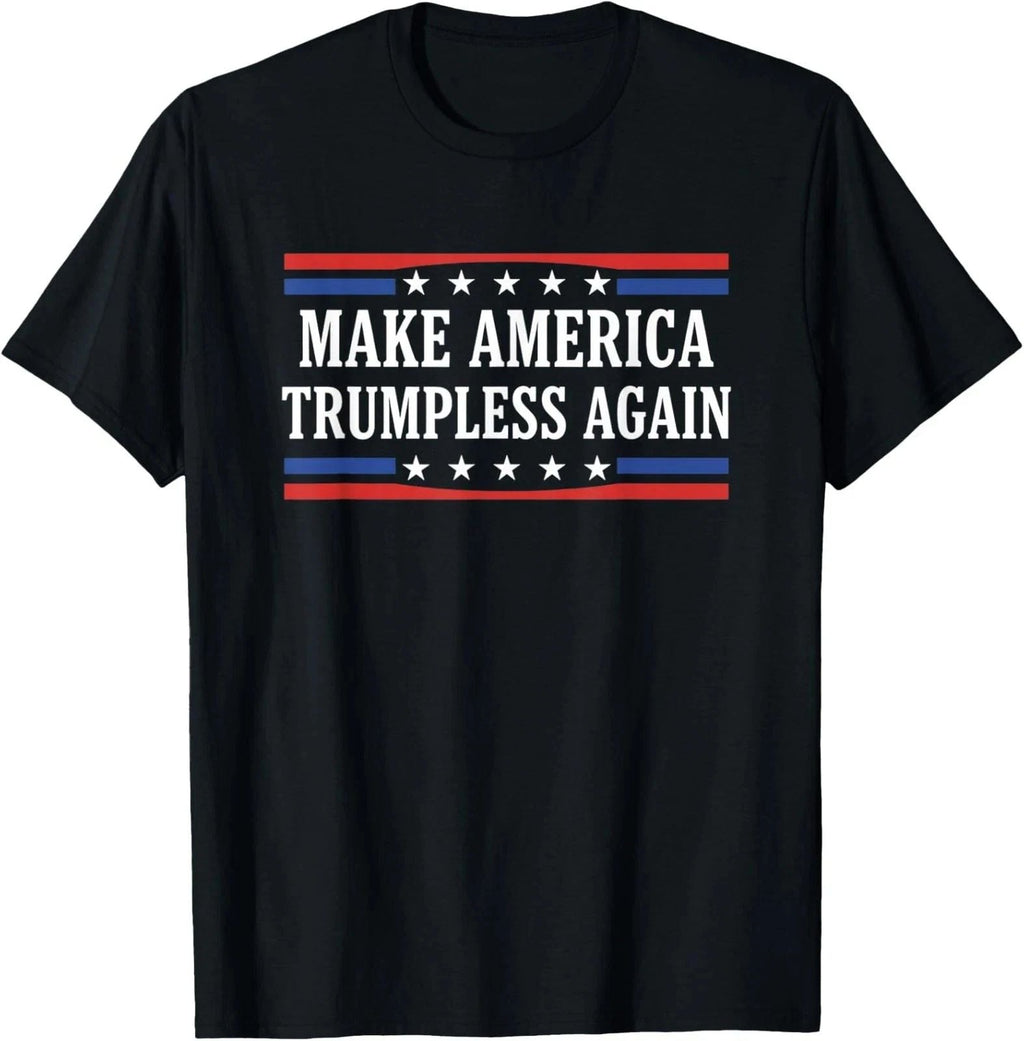 Make America Trumpless Again Political Protest Unisex T-Shirt reprint sale 40% ! Unisex T-shirt, Sweatshirt, Hoodie, Long Sleeve Tee - T-Shirt, Sweatshirt, Hoodie