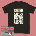 System Of A Down Ass Foo T-Shirt Unisex T-shirt, Sweatshirt, Hoodie, Long Sleeve Tee - T-Shirt, Sweatshirt, Hoodie