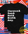 Clarence and Sam and Neil Brett and Amy shirt Unisex T-shirt, Sweatshirt, Hoodie, Long Sleeve Tee - T-Shirt, Sweatshirt, Hoodie
