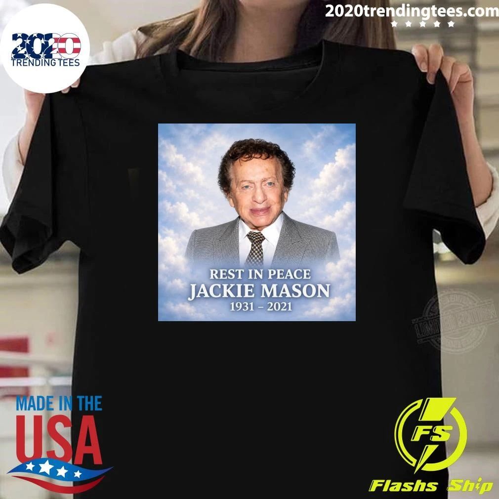 Rest in Peace Jackie Mason 1931-2026 Shirt Unisex T-shirt, Sweatshirt, Hoodie, Long Sleeve Tee - T-Shirt, Sweatshirt, Hoodie