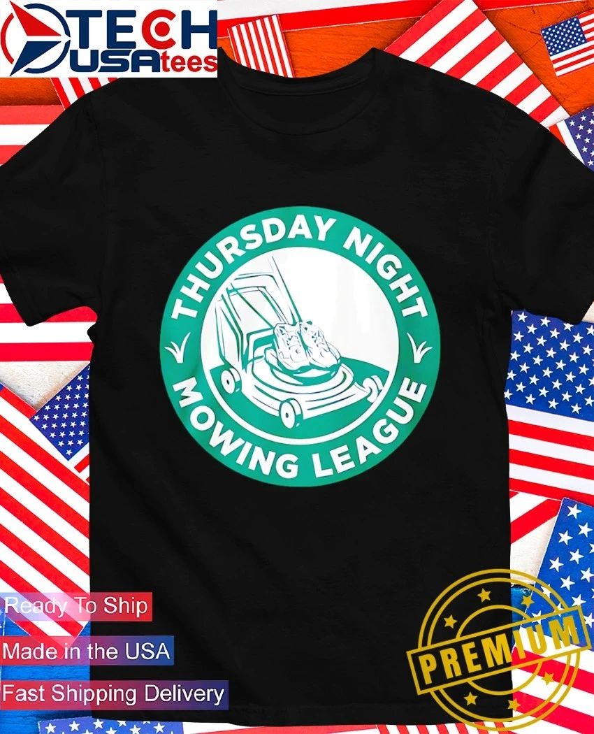 Thursday Night Mowing League logo shirt Unisex T-shirt, Sweatshirt, Hoodie, Long Sleeve Tee - T-Shirt, Sweatshirt, Hoodie