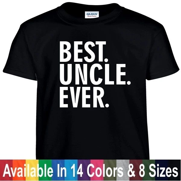 Best Uncle Ever T Shirt Fathers Day Birthday Nephew Niece Gift Tee Unisex T-shirt, Sweatshirt, Hoodie, Long Sleeve Tee - T-Shirt, Sweatshirt, Hoodie