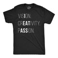 Mens Funny T Shirts Vision Creativity Passion Sarcastic Hidden Message Graphic Unisex T-shirt, Sweatshirt, Hoodie, Long Sleeve Tee - T-Shirt, Sweatshirt, Hoodie