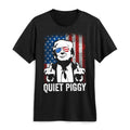 Quiet Piggy Shirt Quiet Piggy Funny Sarcastic Political Humor Quote T-Shirt Unisex T-shirt, Sweatshirt, Hoodie, Long Sleeve Tee - T-Shirt, Sweatshirt, Hoodie