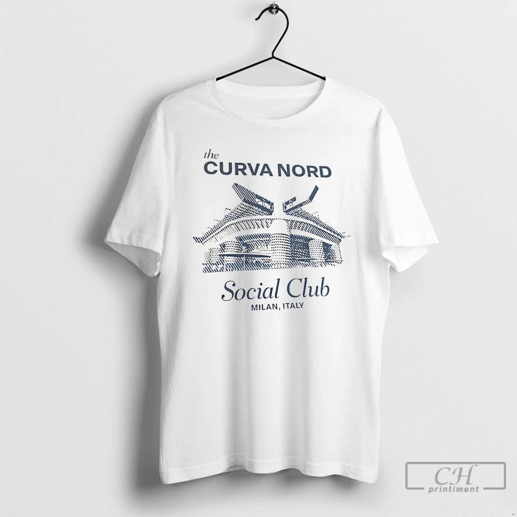 Classic The Curva Nord Social Club T Shirts Unisex T-shirt, Sweatshirt, Hoodie, Long Sleeve Tee - T-Shirt, Sweatshirt, Hoodie