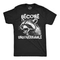 Mens Funny T Shirts Become Ungovernable Sarcastic Raccoon Graphic Novelty Tee Unisex T-shirt, Sweatshirt, Hoodie, Long Sleeve Tee - T-Shirt, Sweatshirt, Hoodie