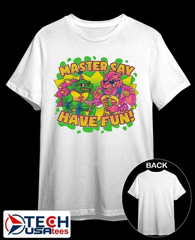 Master say have fun shirt Unisex T-shirt, Sweatshirt, Hoodie, Long Sleeve Tee - T-Shirt, Sweatshirt, Hoodie