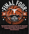 Texas Longhorns 2026 NCAA Womens Basketball Final Four shirt Unisex T-shirt, Sweatshirt, Hoodie, Long Sleeve Tee - T-Shirt, Sweatshirt, Hoodie