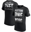 Jey Uso Four Letters, One Word S-5XL Gifts For Jey Uso Fan Unisex T-shirt, Sweatshirt, Hoodie, Long Sleeve Tee - T-Shirt, Sweatshirt, Hoodie
