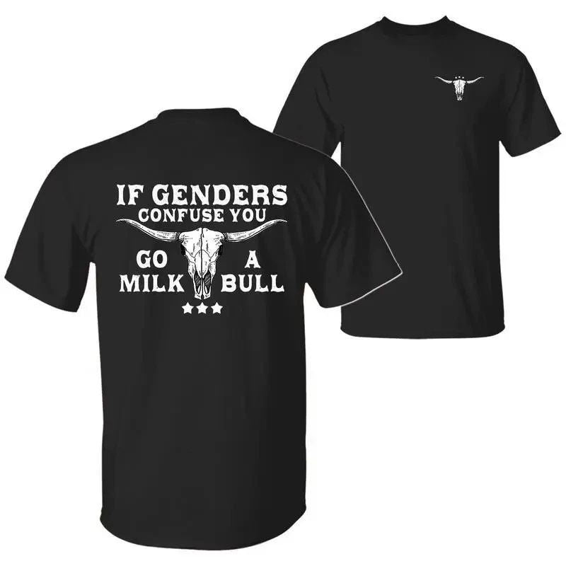 If Gender Confuses You, Squeeze Out a Bull| funny satire tee Unisex T-shirt, Sweatshirt, Hoodie, Long Sleeve Tee - T-Shirt, Sweatshirt, Hoodie